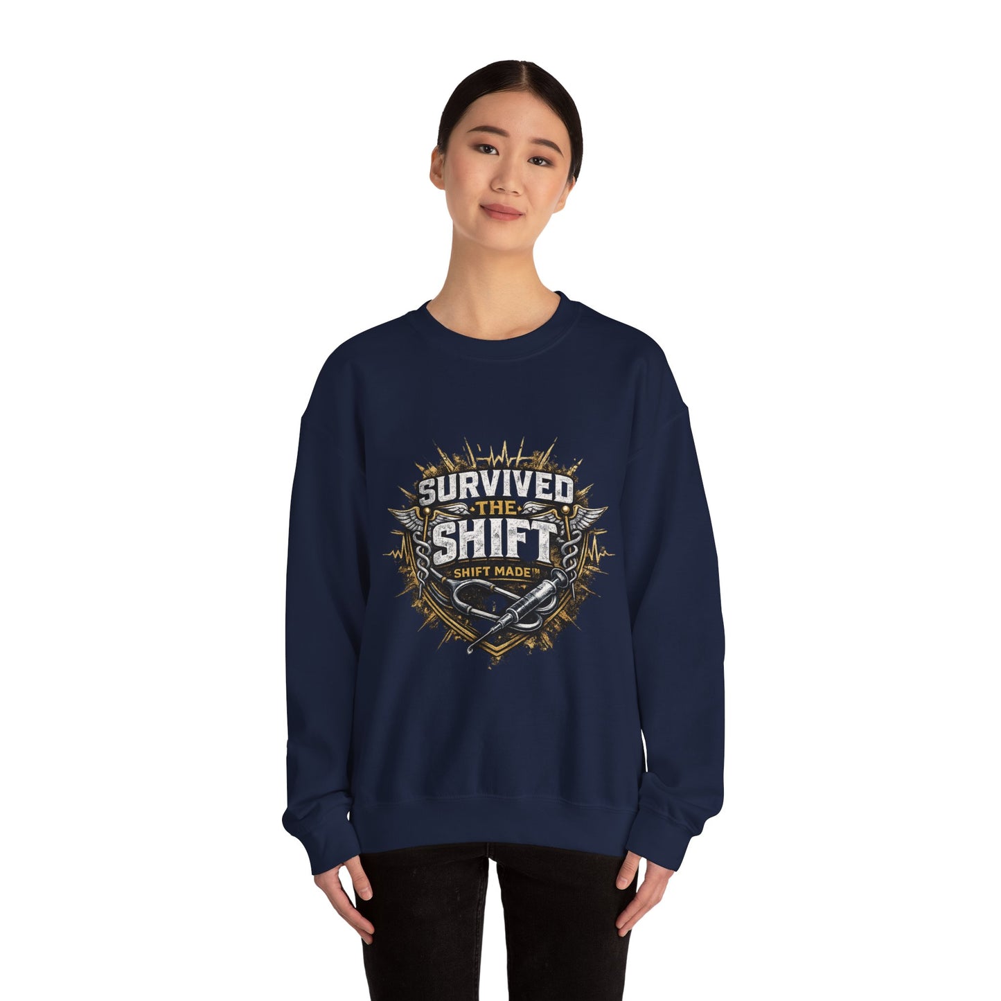 SURVIVED THE SHIFT™ Nurse Sweat Shirt – For Nurses Who Know What It Took