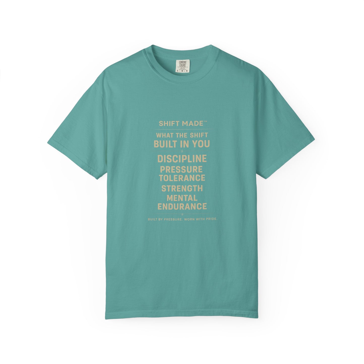 The SHIFT MADE™ – Built By Pressure Tee