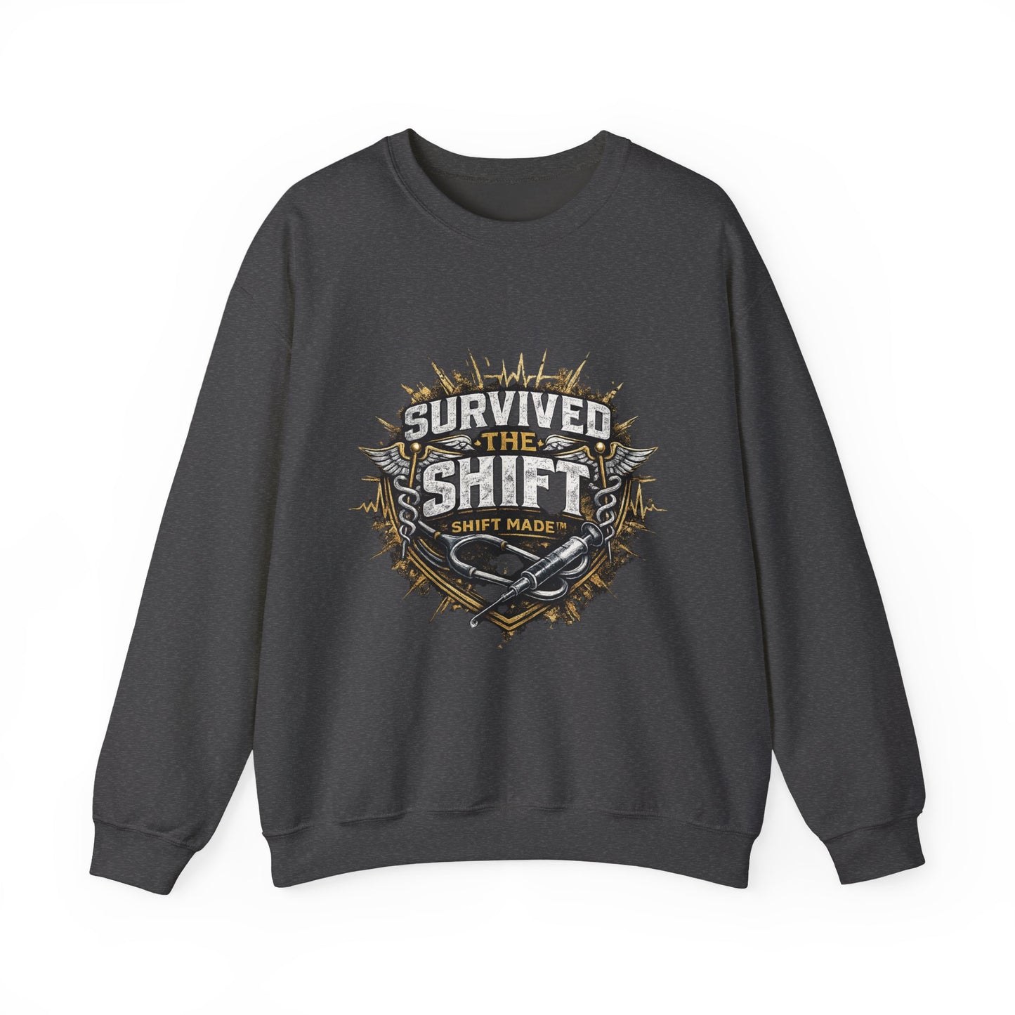 SURVIVED THE SHIFT™ Nurse Sweat Shirt – For Nurses Who Know What It Took