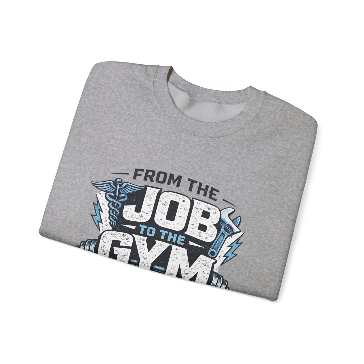 🏋🏽‍♀️ From the Job to the Gym  Sweatshirt by Shift Made™