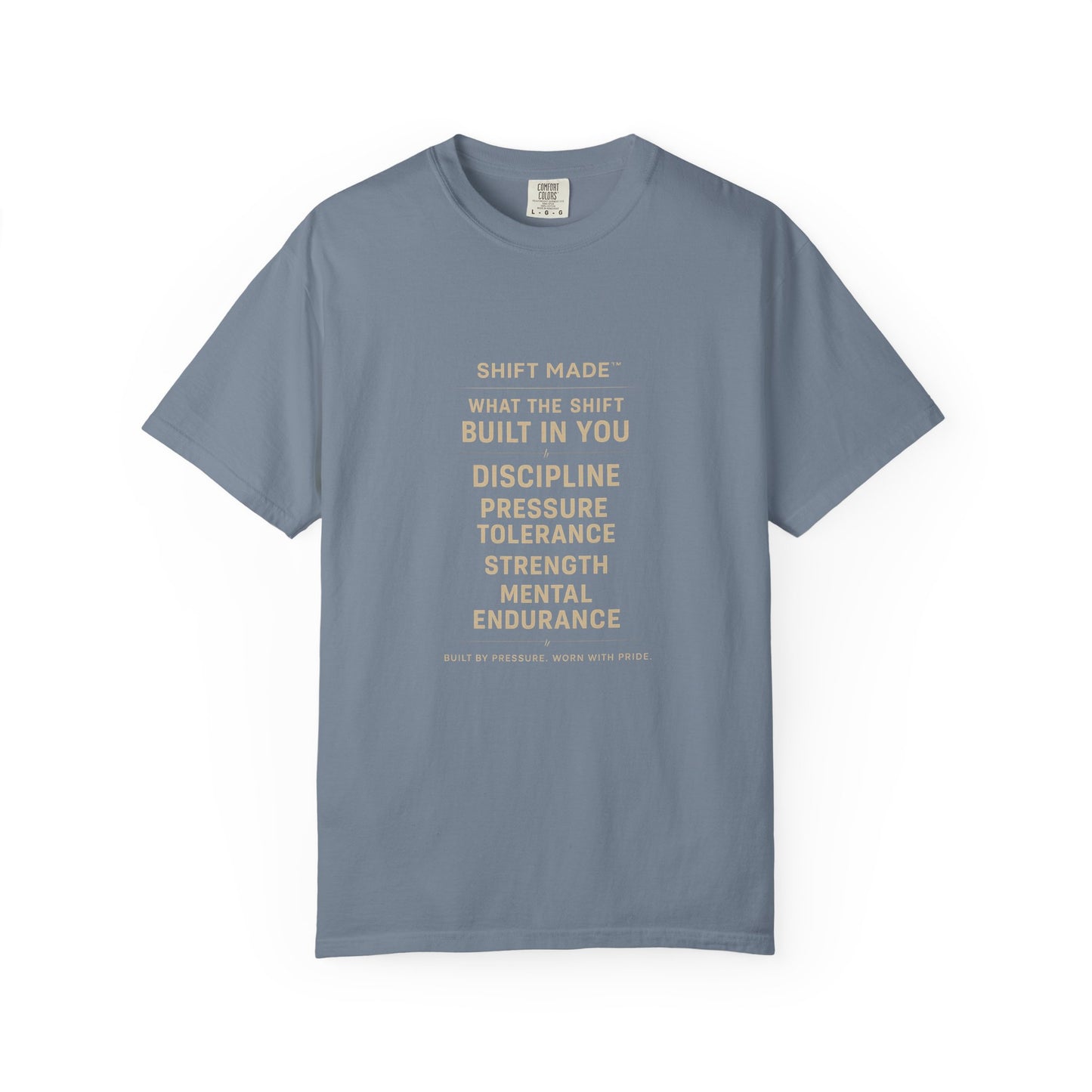 The SHIFT MADE™ – Built By Pressure Tee