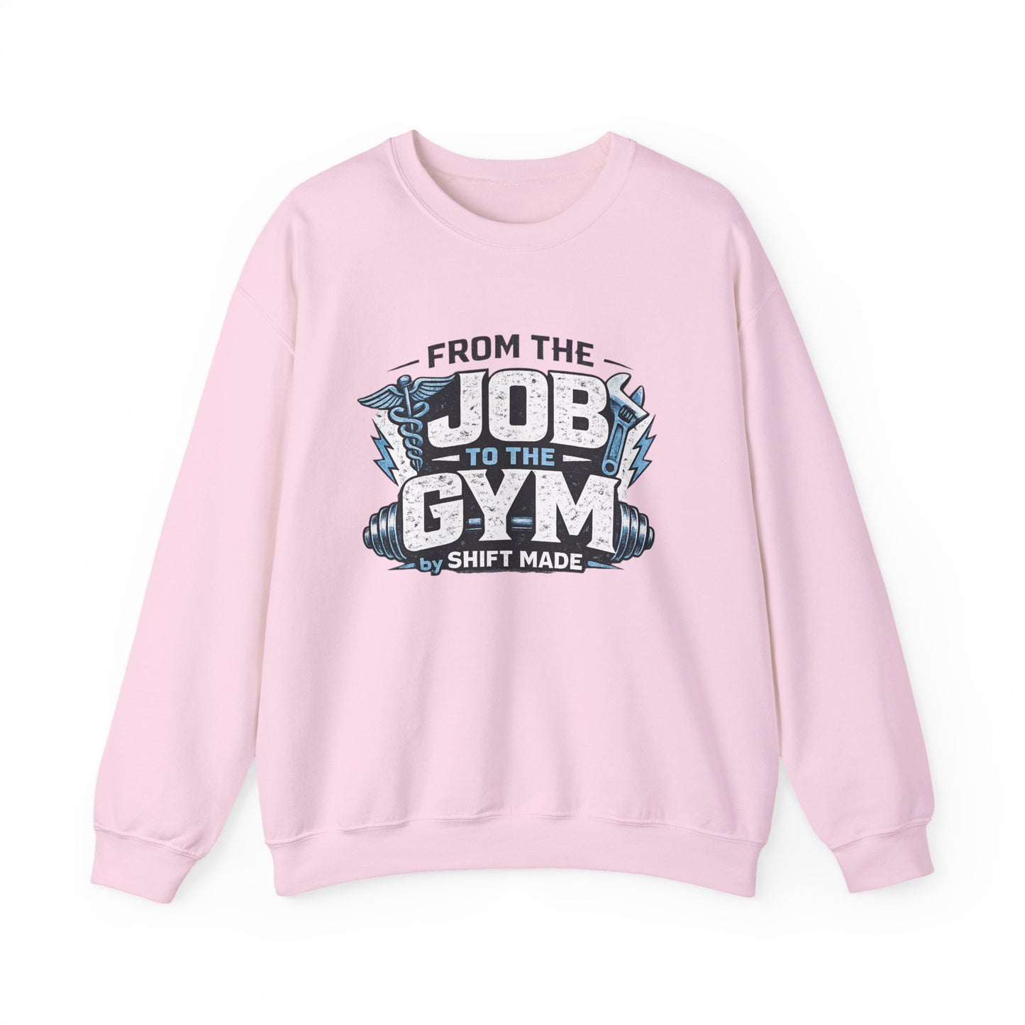 🏋🏽‍♀️ From the Job to the Gym  Sweatshirt by Shift Made™
