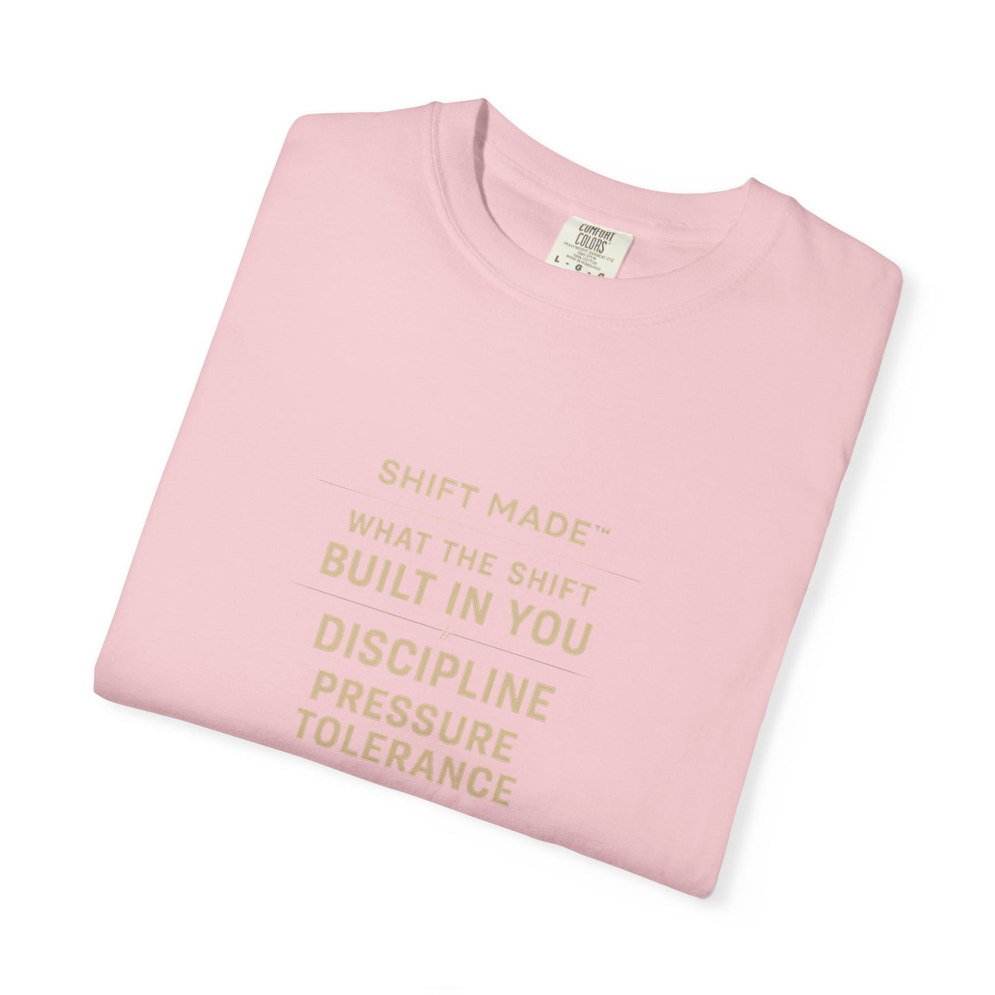 The SHIFT MADE™ – Built By Pressure Tee