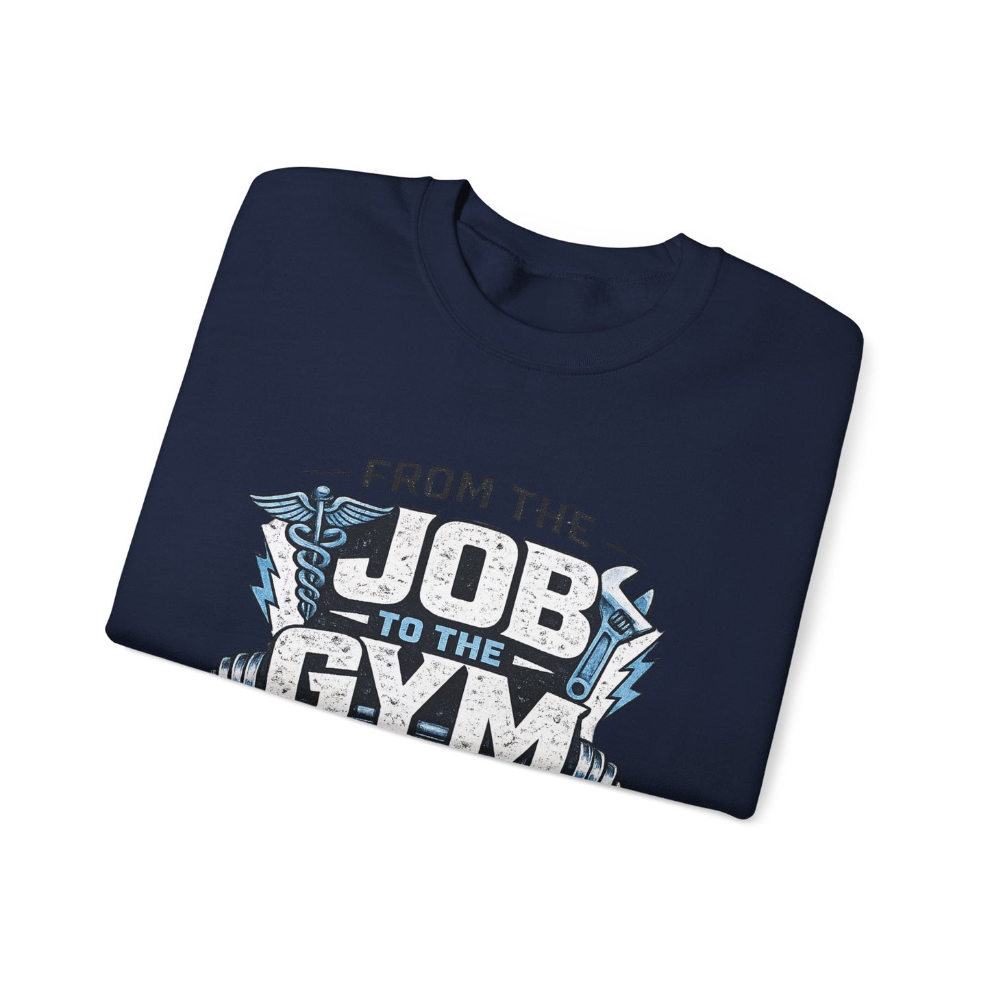 🏋🏽‍♀️ From the Job to the Gym  Sweatshirt by Shift Made™