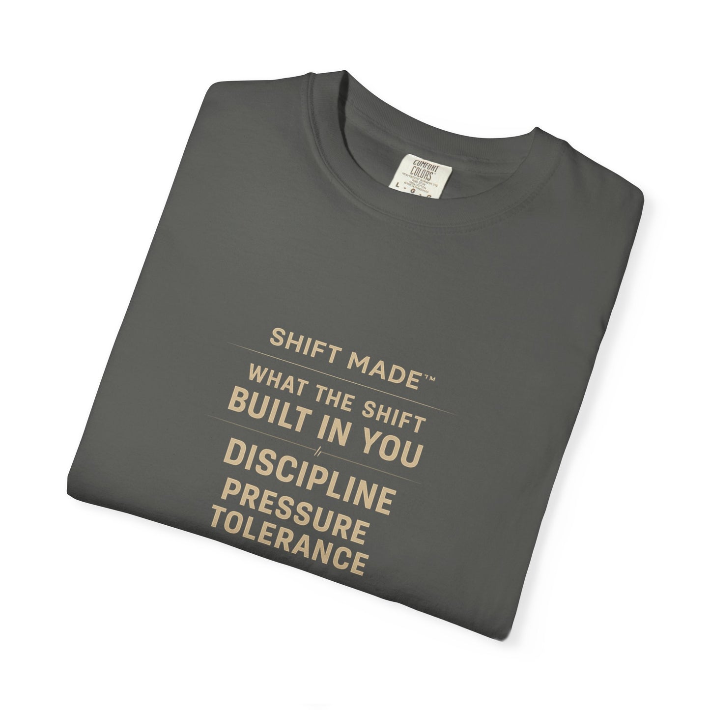 The SHIFT MADE™ – Built By Pressure Tee