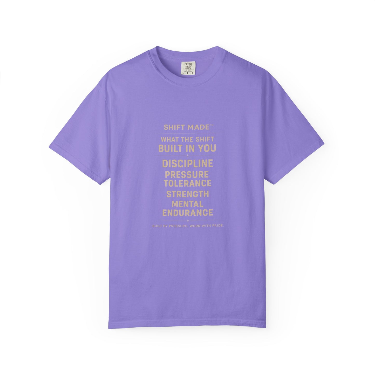 The SHIFT MADE™ – Built By Pressure Tee