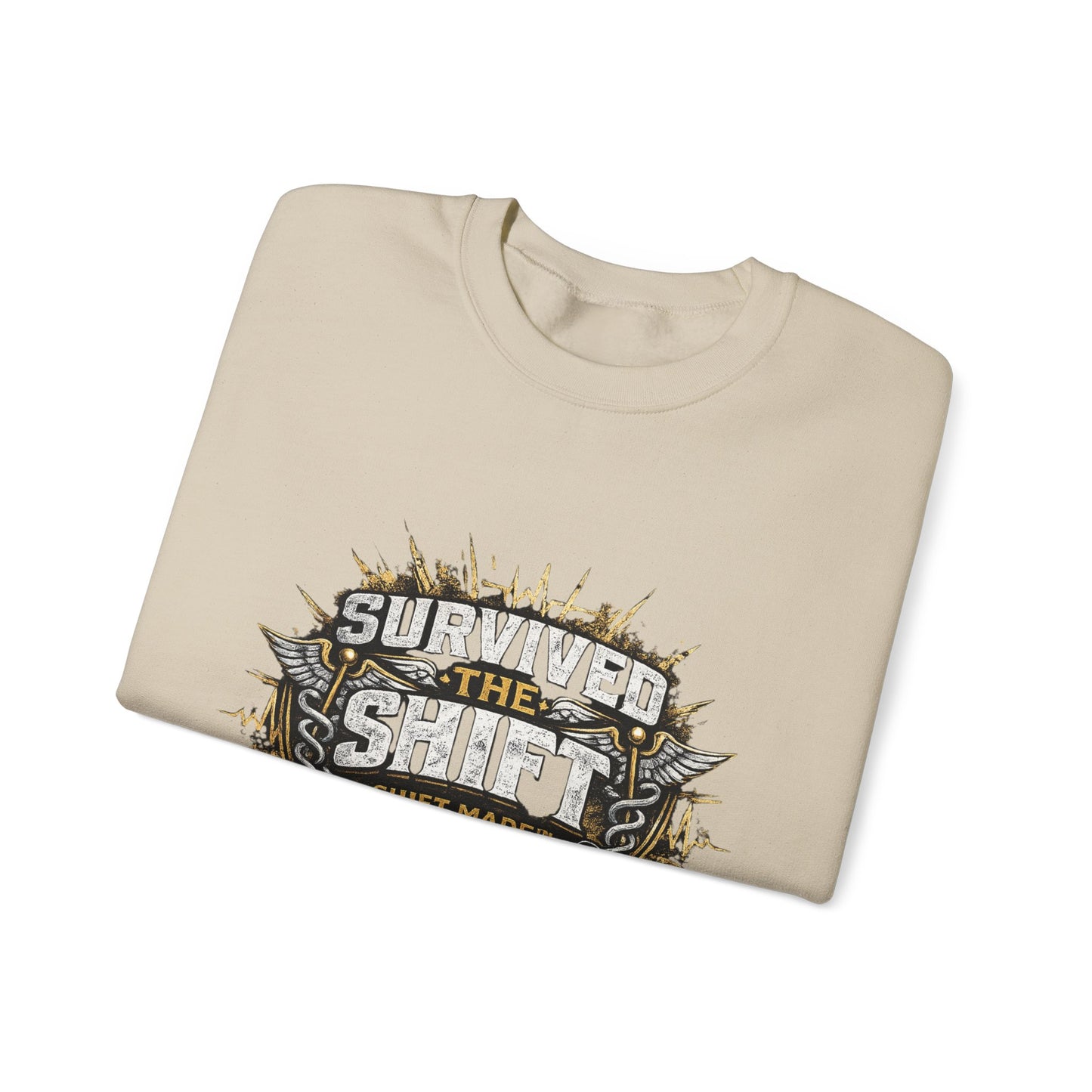 SURVIVED THE SHIFT™ Nurse Sweat Shirt – For Nurses Who Know What It Took