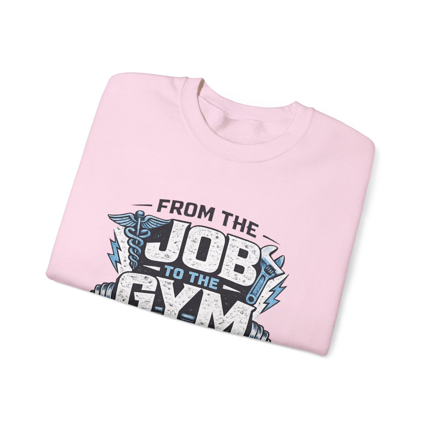🏋🏽‍♀️ From the Job to the Gym  Sweatshirt by Shift Made™