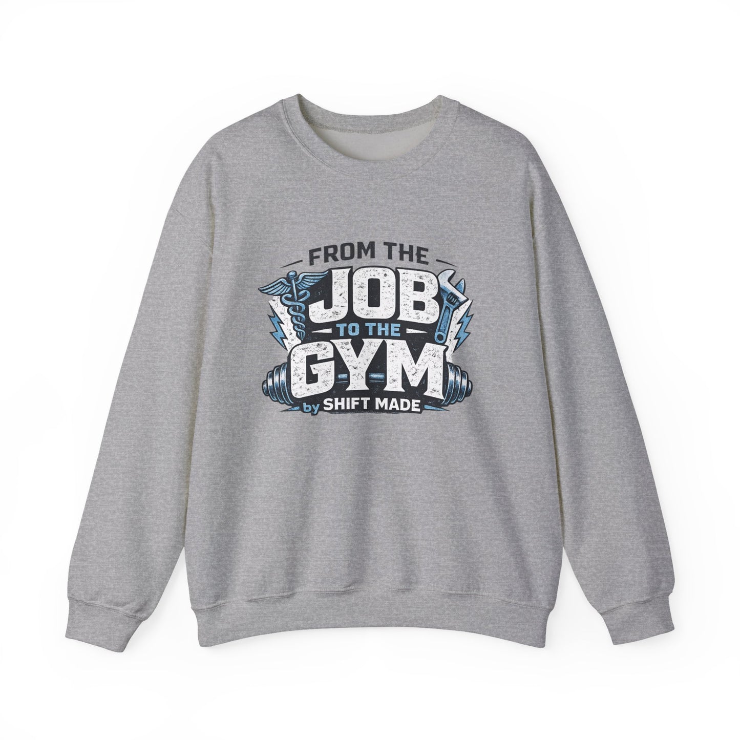🏋🏽‍♀️ From the Job to the Gym  Sweatshirt by Shift Made™
