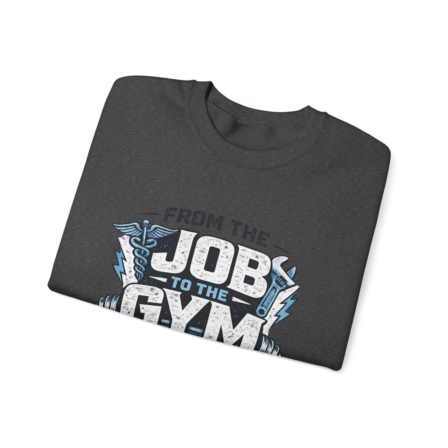 🏋🏽‍♀️ From the Job to the Gym  Sweatshirt by Shift Made™