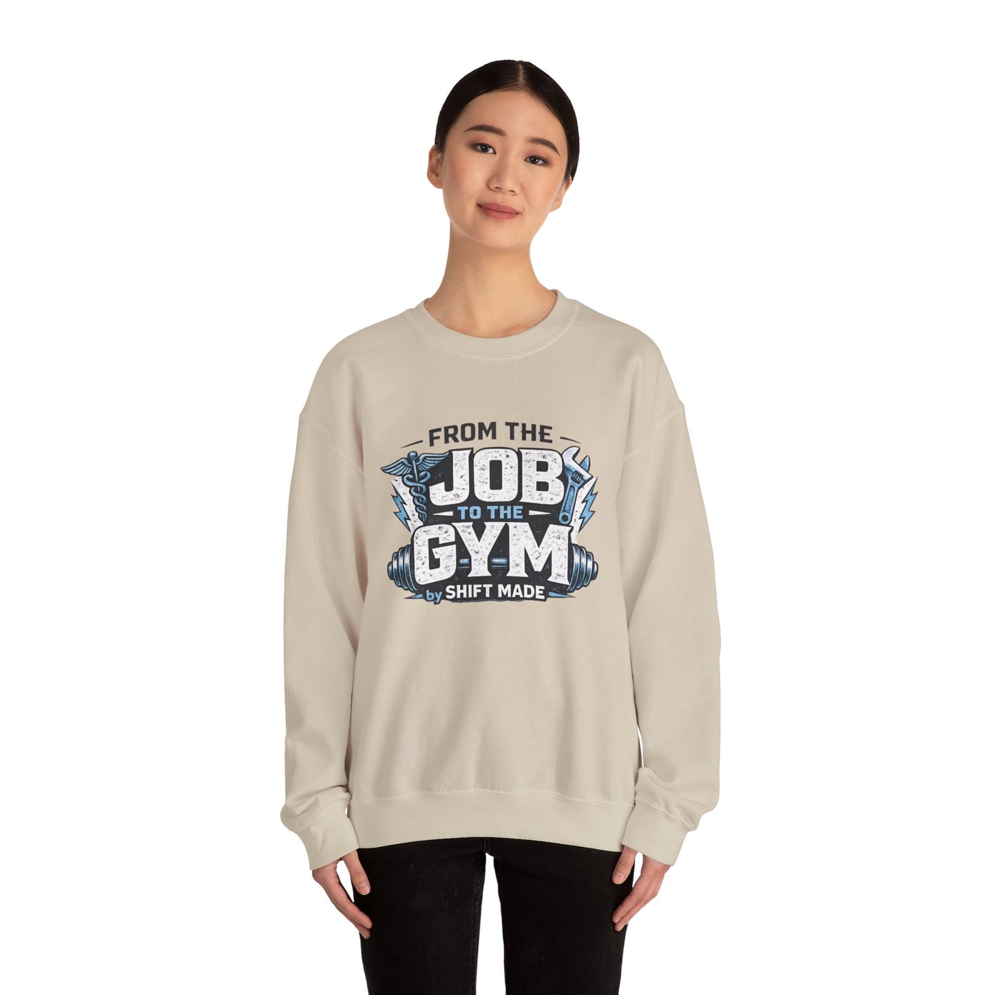🏋🏽‍♀️ From the Job to the Gym  Sweatshirt by Shift Made™