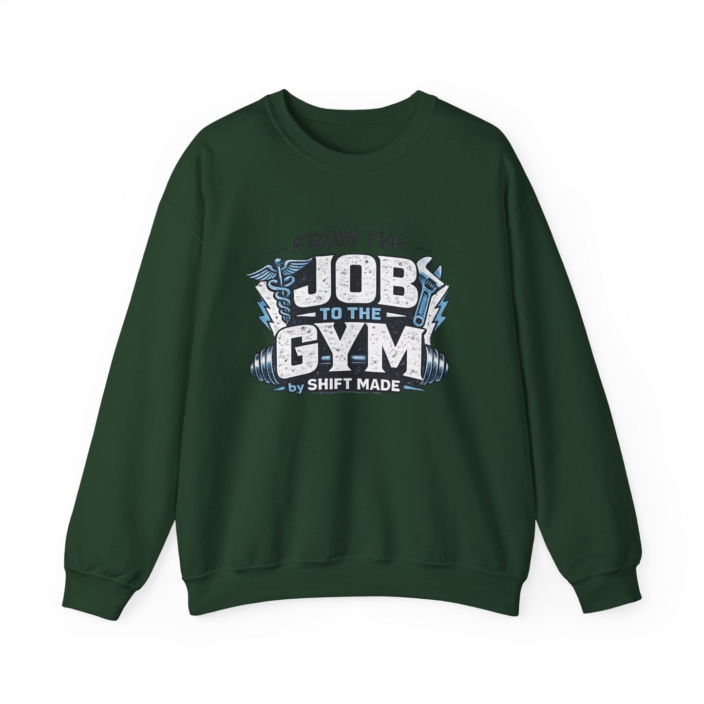 🏋🏽‍♀️ From the Job to the Gym  Sweatshirt by Shift Made™