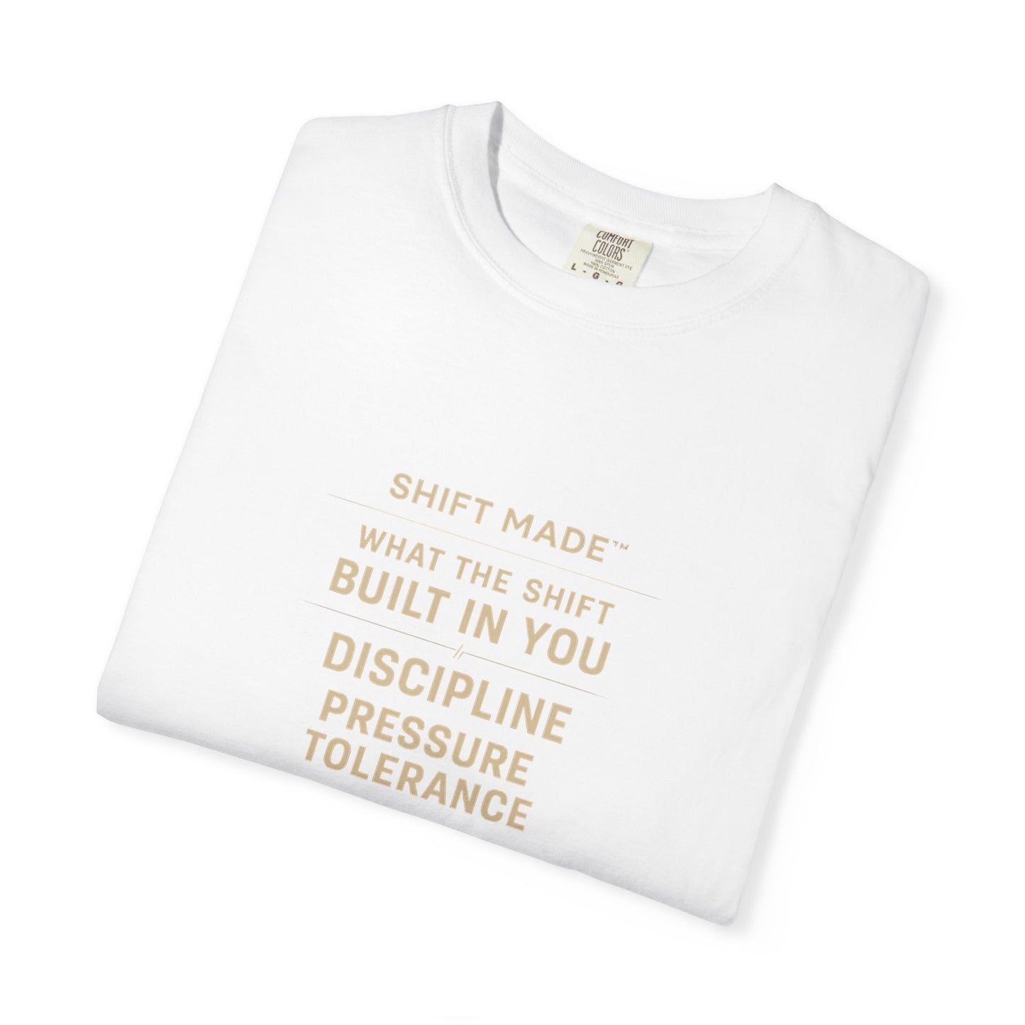 The SHIFT MADE™ – Built By Pressure Tee