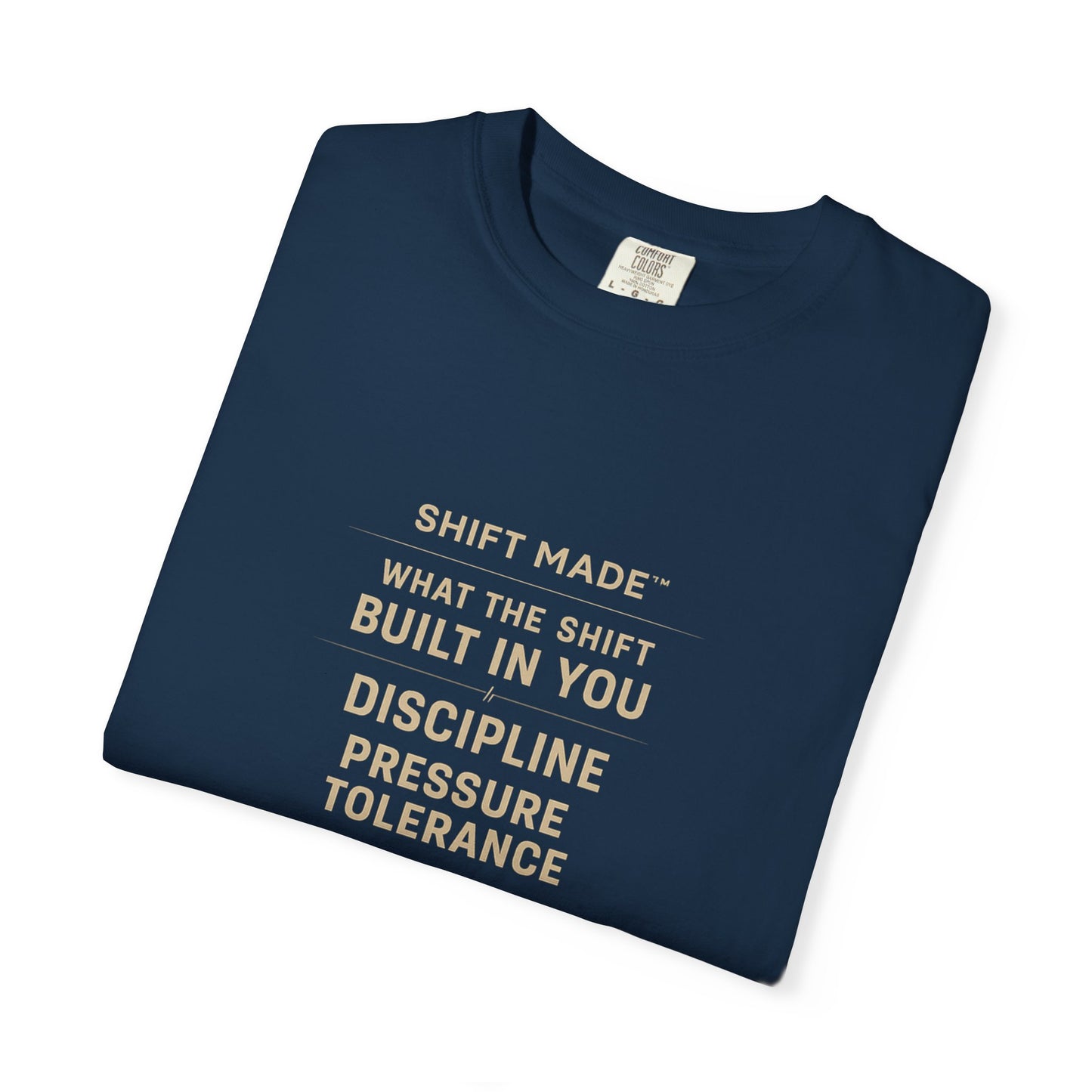 The SHIFT MADE™ – Built By Pressure Tee